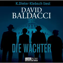 Cover - David Baldacci - Die Wächter