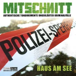 Cover - Anonymus - Mitschnitt - Nichts ist verstörender als die Realität - Folge 1 - Haus am See