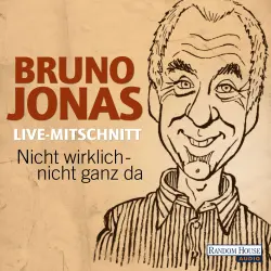 Cover - Bruno Jonas - Nicht wirklich - nicht ganz da
