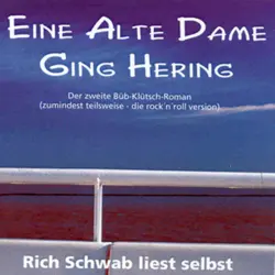 Cover - Rich Schwab - Eine alte Dame ging Hering