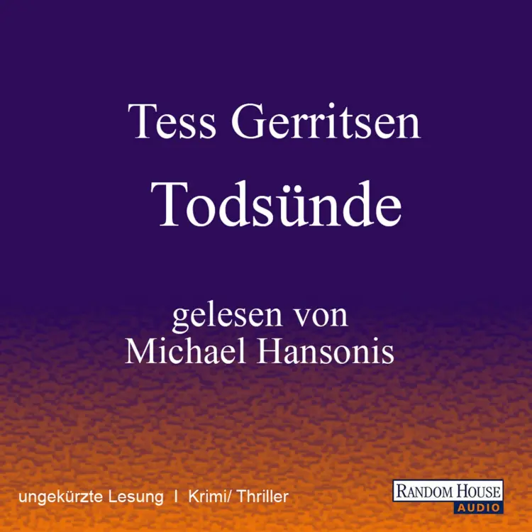 Cover von Tess Gerritsen - Rizzoli-&-Isles-Thriller 3 - Todsünde