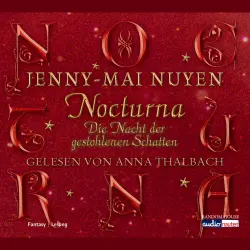 Cover - Jenny-Mai Nuyen - Nocturna - Die Nacht der gestohlenen Schatten