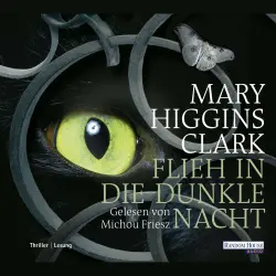 Cover - Mary Higgins Clark - Flieh in die dunkle Nacht