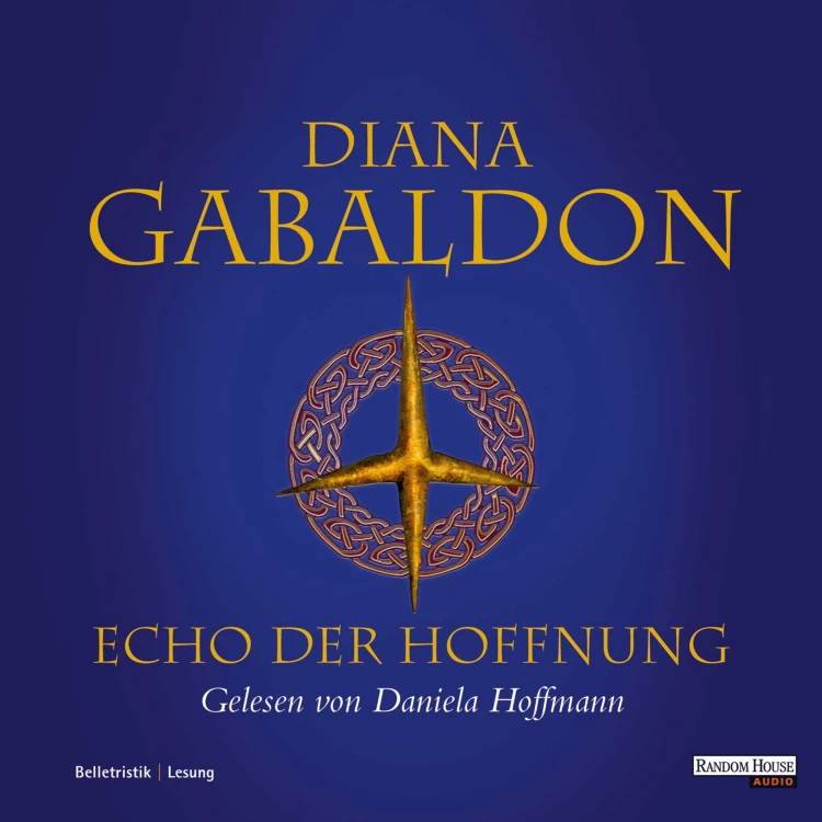 Cover von Diana Gabaldon - Die Highland-Saga - Folge 7 - Echo der Hoffnung