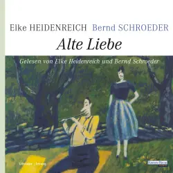 Cover - Elke Heidenreich - Alte Liebe