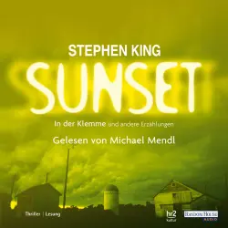 Cover - Stephen King - Sunset - In der Klemme und andere Geschichten