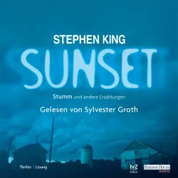 Cover - Stephen King - Sunset - Stumm und andere Erzählungen