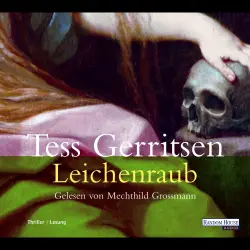 Cover - Tess Gerritsen - Leichenraub