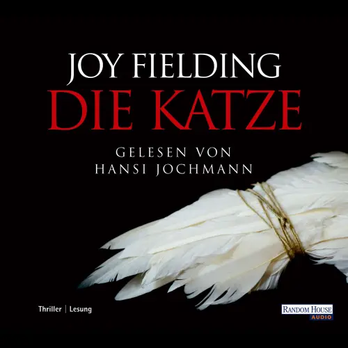Cover von Joy Fielding - Die Katze