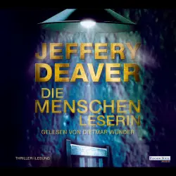 Cover - Jeffery Deaver - Kathryn-Dance-Thriller - Folge 1 - Die Menschenleserin