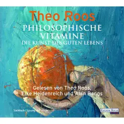 Cover - Theo Roos - Philosophische Vitamine - Die Kunst des guten Lebens