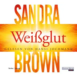 Cover - Sandra Brown - Weißglut