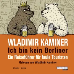 Cover - Wladimir Kaminer - Ich bin kein Berliner - Ein Reiseführer für faule Touristen