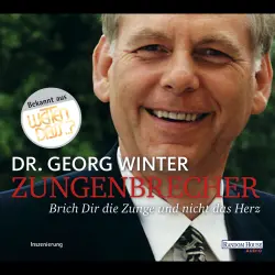 Cover - Georg Winter - Zungenbrecher - Brich dir die Zunge und nicht das Herz