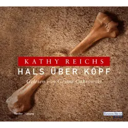 Cover - Kathy Reichs - Die Tempe-Brennan-Romane 9 - Hals über Kopf