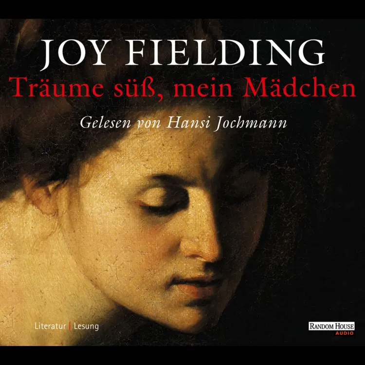 Cover von Joy Fielding - Träume süß, mein Mädchen
