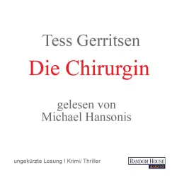 Cover - Tess Gerritsen - Rizzoli-&-Isles-Thriller 1 - Die Chirurgin
