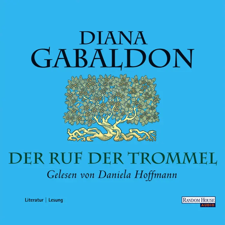 Cover von Diana Gabaldon - Die Highland-Saga 4 - Ruf der Trommel