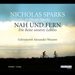 Cover - Nicholas Sparks - Nah und Fern