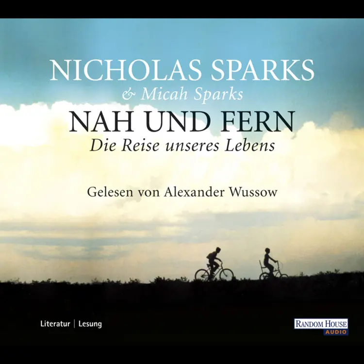 Cover von Nicholas Sparks - Nah und Fern