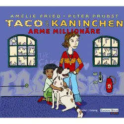 Cover - Amelie Fried - Taco und Kaninchen - Arme Millionäre