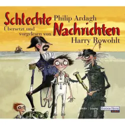 Cover - Philip Ardagh - Schlechte Nachrichten