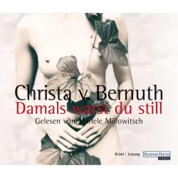 Cover - Christa Bernuth - Damals warst du still