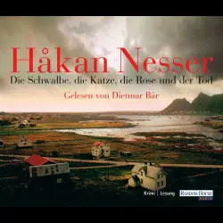 Cover - Håkan Nesser - Die Schwalbe, die Katze, die Rose und der Tod