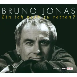 Cover - Bruno Jonas - Bin ich noch zu retten?