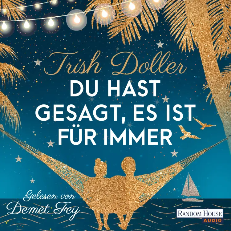 Cover von Trish Doller - Du hast gesagt, es ist für immer