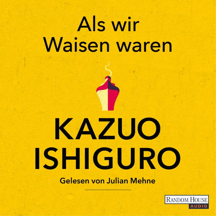 Cover von Kazuo Ishiguro - Als wir Waisen waren