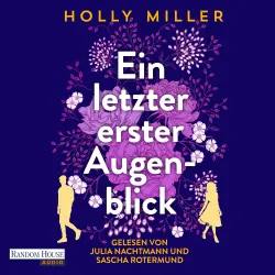 Cover - Holly Miller - Ein letzter erster Augenblick