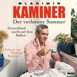 Cover - Wladimir Kaminer - Der verlorene Sommer - Deutschland raucht auf dem Balkon