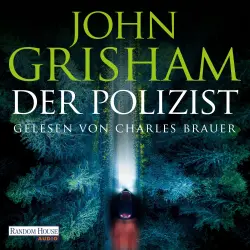 Cover - John Grisham - Der Polizist