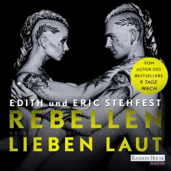 Cover - Edith Stehfest - Rebellen lieben laut