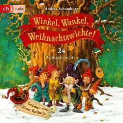 Cover - Andrea Schomburg - Winkel, Wankel, Weihnachtswichte! - 24 Reimgeschichten