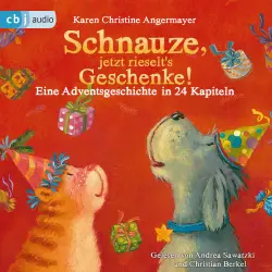 Cover - Karen Christine Angermayer - Die Schnauze-Reihe - Band 6 - Schnauze, jetzt rieselt's Geschenke - Eine Adventsgeschichte in 24 Kapiteln