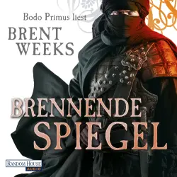 Cover - Brent Weeks - Licht-Saga - Band 6 - Brennende Spiegel