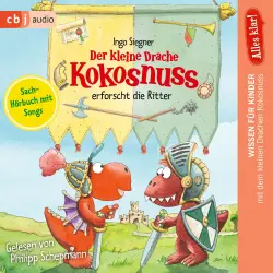 Cover - Ingo Siegner - Drache-Kokosnuss-Sachbuchreihe 5 - Alles klar! Der kleine Drache Kokosnuss erforscht die Ritter