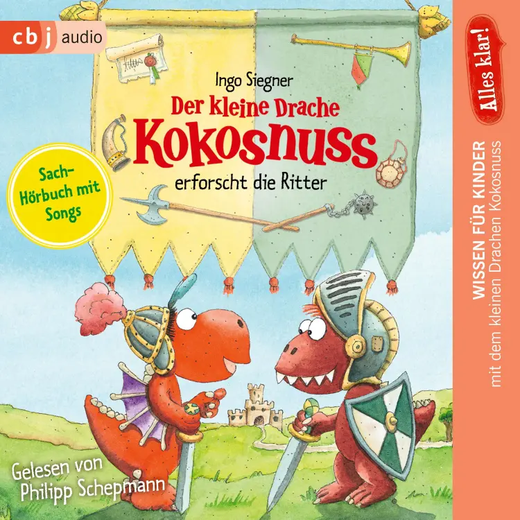 Cover von Ingo Siegner - Drache-Kokosnuss-Sachbuchreihe 5 - Alles klar! Der kleine Drache Kokosnuss erforscht die Ritter