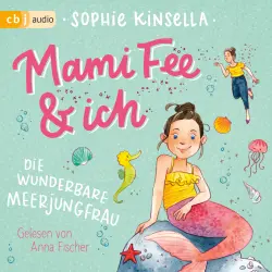 Cover - Sophie Kinsella - Die Mami Fee & ich-Reihe - Band 4 - Mami Fee & ich - Die wunderbare Meerjungfrau