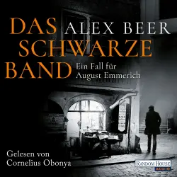Cover - Alex Beer - Die Kriminalinspektor-Emmerich-Reihe - Band 4 - Das schwarze Band - Ein Fall für August Emmerich