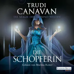 Cover - Trudi Canavan - Tyen & Rielle - Band 4 - Die Magie der tausend Welten - Die Schöpferin