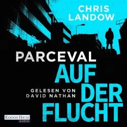 Cover - Chris Landow - Ralf Parceval - Band 2 - Auf der Flucht