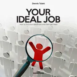 Cover - Dennis Tulett - Your Ideal Job
