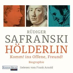 Cover - Rüdiger Safranski - Hölderlin - Komm! ins Offene, Freund! Biographie