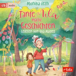Cover - Monika Feth - Tante Mila macht Geschichten