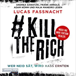Cover - Lucas Fassnacht - #KillTheRich - Wer Neid sät, wird Hass ernten