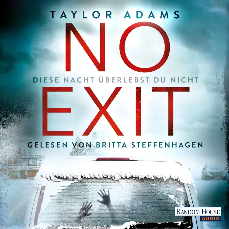 Cover von Taylor Adams - No Exit - Diese Nacht überlebst du nicht