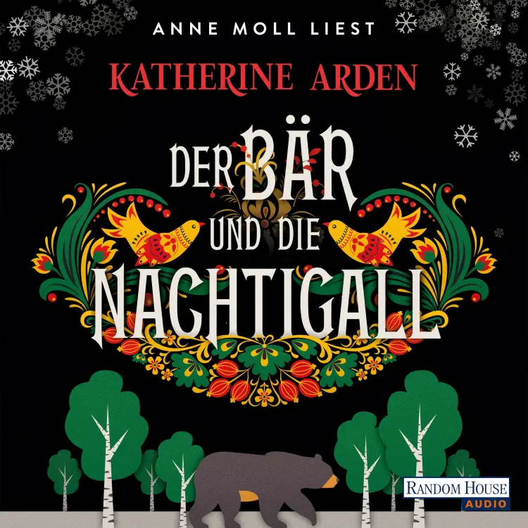 Cover von Katherine Arden - Winternacht-Trilogie - Band 1 - Der Bär und die Nachtigall